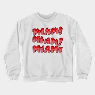 Miam! Red velvet Crewneck Sweatshirt